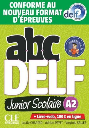 ABC DELF A2 JUNIOR SCOLAIRE LIVRE + CD ED. 2021