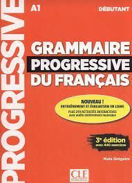 GRAMMAIRE PROGRESSIVE DU FRANAIS DBUTANT 3 ED. LIVRE 2018