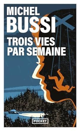 TROIS VIES PAR SEMAINE