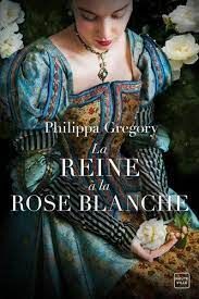 LA REINE A LA ROSE BLANCHE