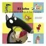 Lobito. El Lobo que Descubrio el Pais de los Cuentos