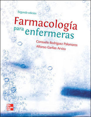 FARMACOLOGIA PARA ENFERMERAS 2 ED. 2011