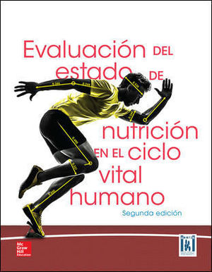 EVALUACION DEL ESTADO DE NUTRICION EN EL CICLO VITAL HUMANO 2� ED. 201