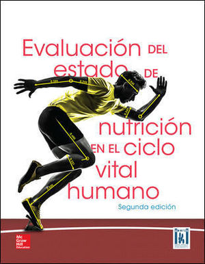 EVALUACION DEL ESTADO DE NUTRICION EN EL CICLO VITAL HUMANO 2 ED. 201