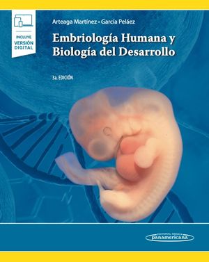 EMBRIOLOGA HUMANA Y BIOLOGA DEL DESARROLLO (+E-BOOK)