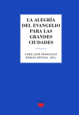 ALEGRIA EVANGELIO PARA GRANDES CIUDADES