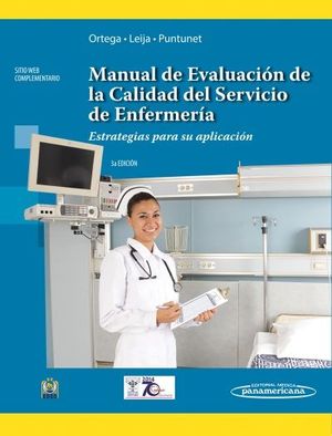 MANUAL DE EVALUACION DE LA CALIDAD DEL SERVICIO DE ENFERMERIA 3 ED.