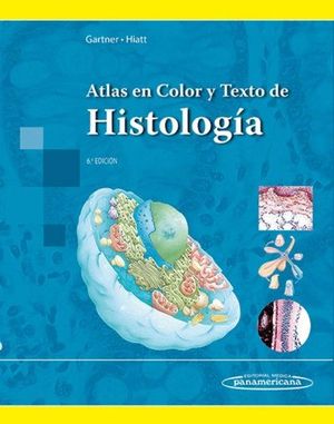 ATLAS EN COLOR Y TEXTO DE HISTOLOG�A