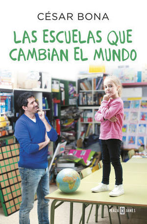 LAS ESCUELAS QUE CAMBIAN EL MUNDO