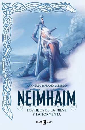 NEIMHAIM 1.  LOS HIJOS DE LA NIEVE Y LA TORMENTA