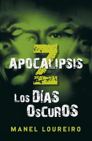 APOCALIPSIS Z LOS DIAS OSCUROS