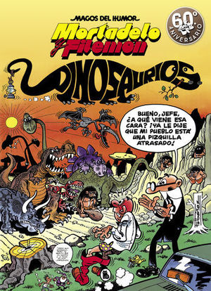 MORTADELO Y FILEMN. DINOSAURIOS