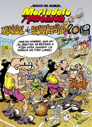 MAGOS DEL HUMOR MORTADELO Y FILEMON.  MUNDIAL DE BALONCESTO 2019