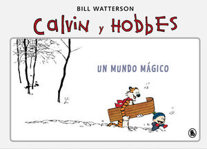 CALVIN Y HOBBES.  UN MUNDO MGICO