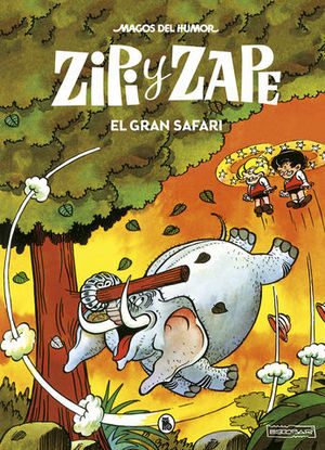 MAGOS DEL HUMOR ZIPI Y ZAPE. EL GRAN SAFARI