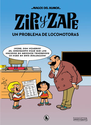 MAGOS DEL HUMOR ZIPI Y ZAPE 216.  UN PROBLEMA DE LOCOMOTORAS