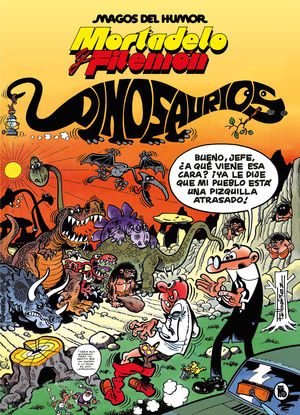 MAGOS HUMOR MORTADELO 52.  DINOSAURIOS