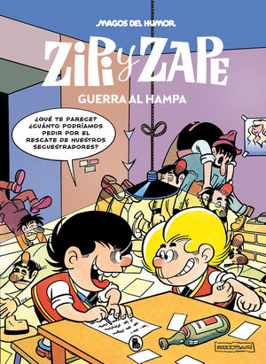 MAGOS DEL HUMOR ZIPI Y ZAPE.  GUERRA AL HAMPA