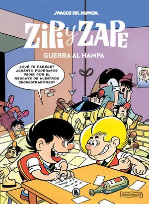 Magos del Humor Zipi y Zape. Guerra Al Hampa