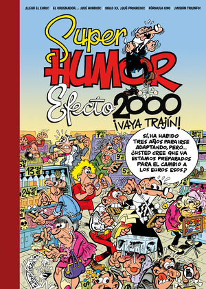 SUPER HUMOR.  EFECTO 2000,  VAYA TRAJN !