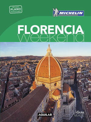 FLORENCIA WEEKEND MICHELIN ED. 2016