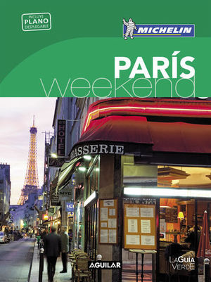 PARIS WEEKEND MICHELIN ED. 2016