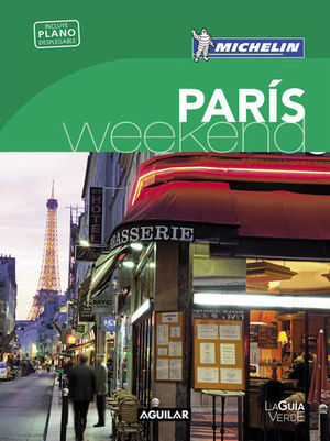 PARIS WEEKEND MICHELIN ED. 2016