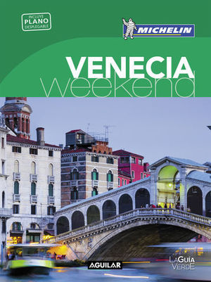 VENECIA WEEKEND MICHELIN ED. 2016