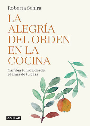 LA ALEGRIA DEL ORDEN EN LA COCINA