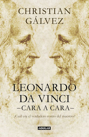 LEONARDO DA VINCI CARA A CARA