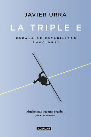 LA TRIPLE E ESCALA DE ESTABILIDAD EMOCIONAL. UNA PRUEBA PARA CONOCERSE