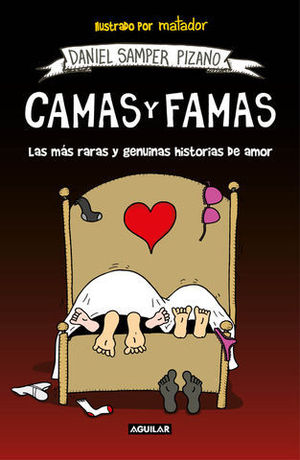 CAMAS Y FAMAS LAS MS RARAS Y GENUINAS HISTORIAS DE AMOR