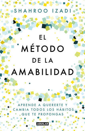 EL METODO DE LA AMABILIDAD