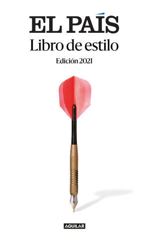 LIBRO DE ESTILO EL PAS UNA HERRAMIENTA TIL PARA LOS LECTORES; UN MAN