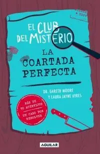 El Club del Misterio 2. La Coartada Perfecta