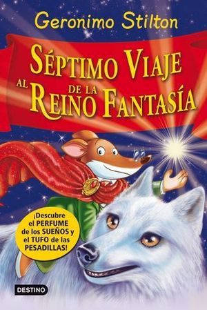 GERONIMO.SEPTIMO VIAJE AL REINO DE LA FANTASIA