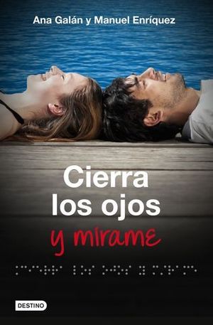 CIERRA LOS OJOS Y MIRAME