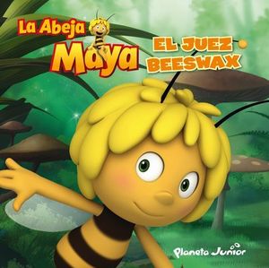 LA ABEJA MAYA EL JUEZ BEESWAX