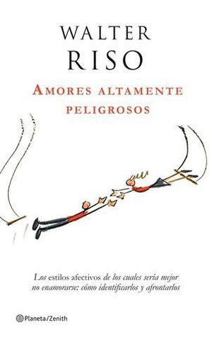 AMORES ALTAMENTE PELIGROSOS