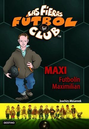 MAXI FUTBOLIN MAXIMILIAN. LAS FIERAS FUTBOL CLUB