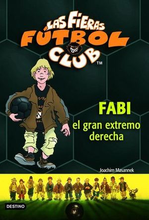 FABI EL GRAN EXTREMO DERECHO. LAS FIERAS FUTBOL CLUB