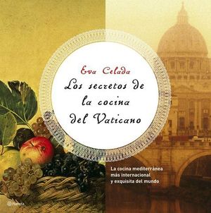 SECRETOS DE LA COCINA DEL VATICANO, LOS