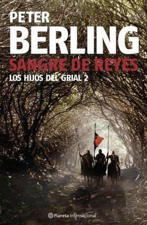 SANGRE DE REYES LOS HIJOS DEL GRIAL 2