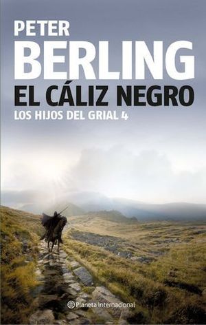 EL CALIZ NEGRO. LOS HIJOS DEL GRIAL 4