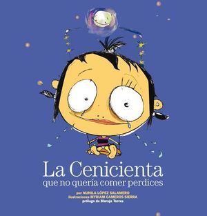 LA CENICIENTA QUE NO QUERIA COMER PERDICES