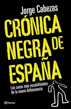 CRONICA NEGRA DE ESPAA