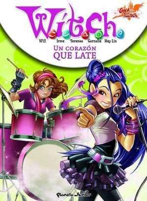WITCH NEW POWER 6 UN CORAZON QUE LATE