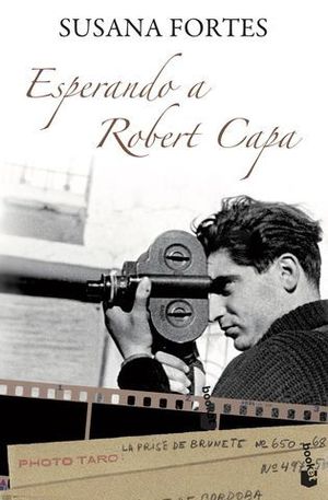 ESPERANDO A ROBERT CAPA