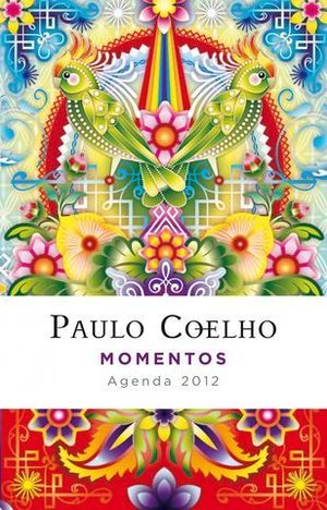 AGENDA 2012 PAULO COELHO MOMENTOS