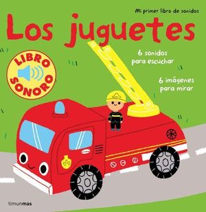 LOS JUGUETES MI PRIMER LIBRO DE SONIDOS